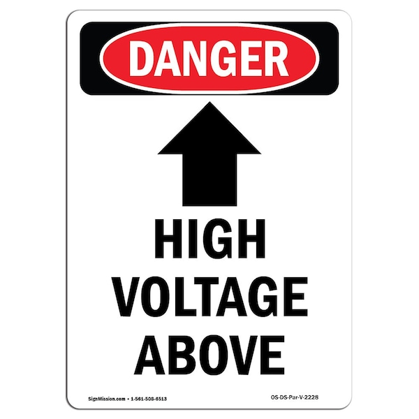 Safety Sign, OSHA Danger, 5" Height, High Voltage Above, Portrait, 10PK
